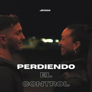 Cover of Perdiendo el Control by Jengii